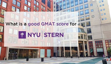 What is a good GMAT score for NYU Stern School of Business