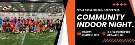 Community Indoor Night, Uihlein Soccer Park, Fox Point, December 26 ...