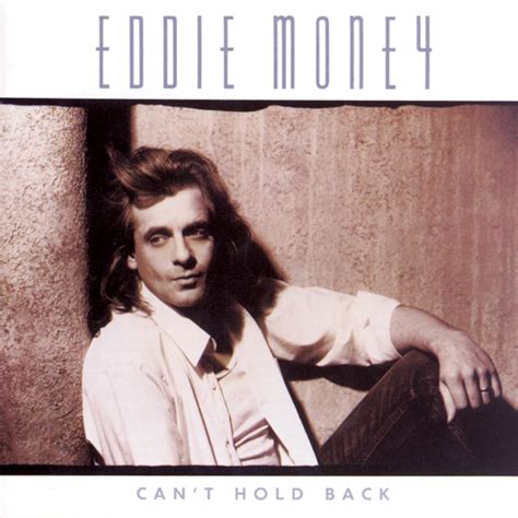 ‎Can't Hold Back - Album by Eddie Money - Apple Music