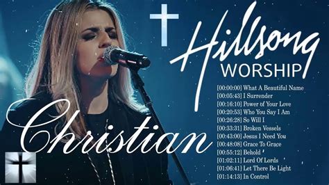 Top 100 Latest Worship Songs Of Hillsong Collection 2021 - Popular ...