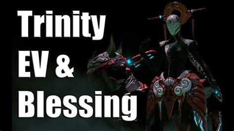 Warframe Builds EV and Blessing Trinity - YouTube