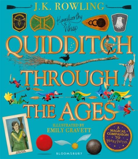 Quidditch Through the Ages - Illustrated Edition by J.K. Rowling ...