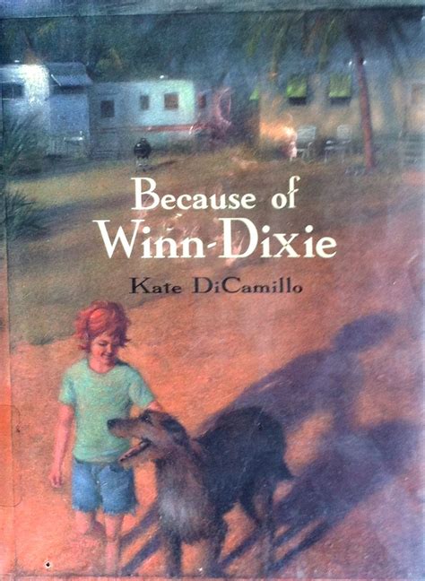 Because of Winn-Dixie | Bookworm Bear | Winn dixie book, Winn dixie ...