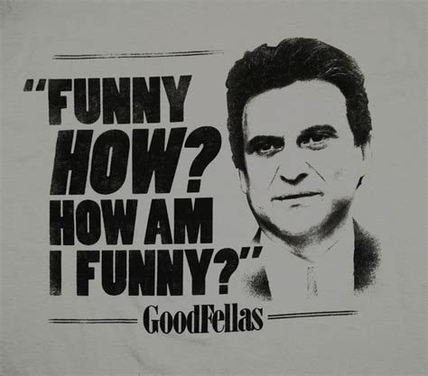 Famous Quotes From Goodfellas. QuotesGram