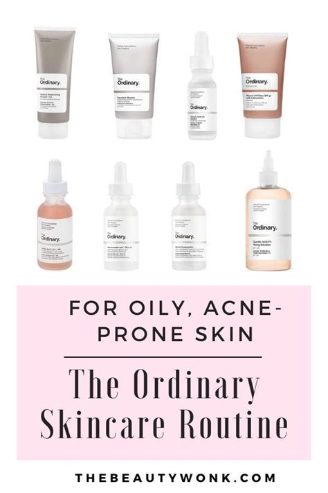 The Ordinary Skincare Routine for Oily, Acne-Prone Skin | Acne prone ...