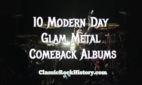 10 Modern Day Glam Metal Comeback Albums - ClassicRockHistory.com