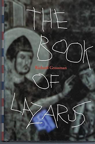 The Book of Lazarus by GROSSMAN, Richard: Very Good+ HARDCOVER (1997 ...