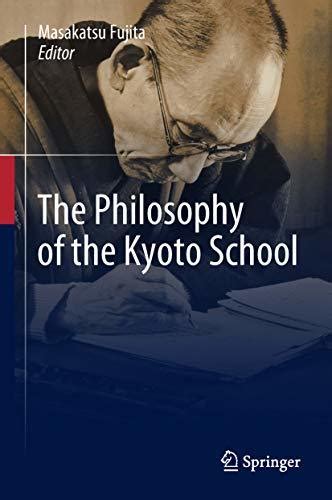 The Philosophy of the Kyoto School by Masakatsu Fujita | Goodreads