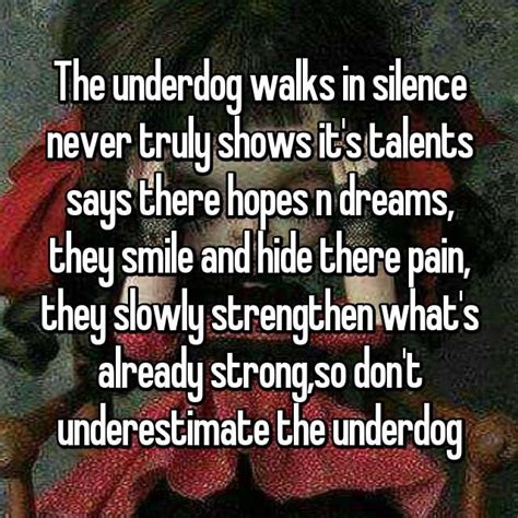 #underdog #walkinsilence #dontunderestimate 🙏🏼 Inspirational Quotes For ...