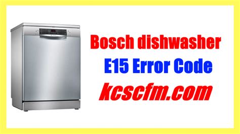 Bosch Dishwasher E15 Error Code [SOLVED] - Let's Fix It