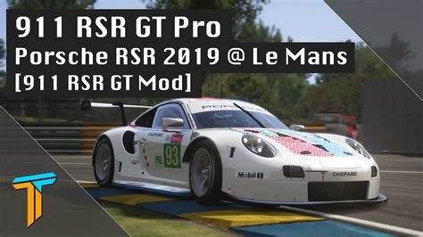 Assetto Corsa | #93 Porsche 911 RSR 2019 @ 24 Hours of Le Mans | Le ...