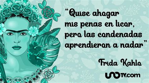 Frida Kahlo: frases más famosas – ASICH