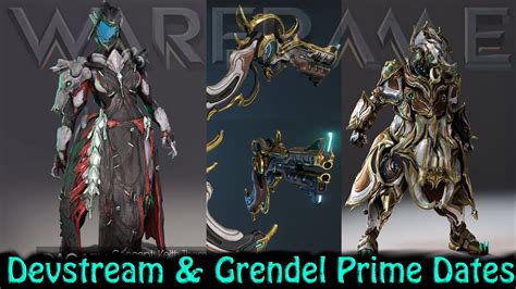 Warframe - Devstream & Grendel Prime Dated? - YouTube