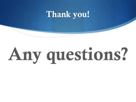 Thank You Any Questions Powerpoint