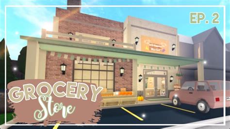 Grocery Store | Town Builds #2 | Welcome to Bloxburg - YouTube in 2022 ...