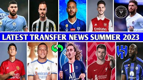 Latest Confirmed Transfers Summer Window 2023 ️ Josko Gvardiol , Sergio ...