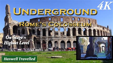 Inside & Underground Tour of Rome's Colosseum with History - Italy 4K ...