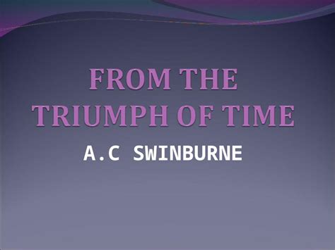 (PPT) A.C SWINBURNE. Form and structure 6 stanzas of a 49 stanza poem ...