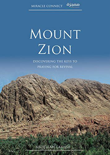 Mount Zion: Discovering the Keys to Praying for Revival eBook : Larage ...