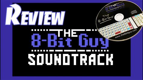 The 8-Bit Guy Soundtrack Unbox & Review - YouTube