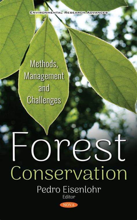 Forest Conservation: Methods, Management and Challenges – Nova Science ...