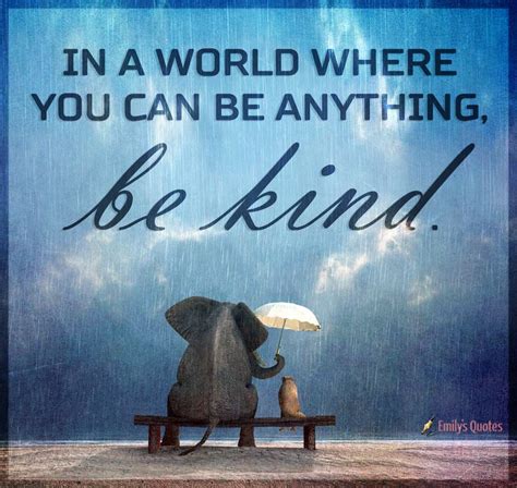 In a world where you can be anything, be kind | Popular inspirational ...