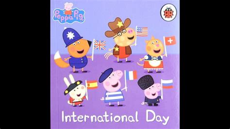 🐷PEPPA PIG: International day (books read aloud) - YouTube