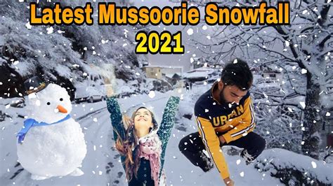 Latest Snowfall in Mussoorie December 2021 #Dhanoulty Latest mussoorie ...