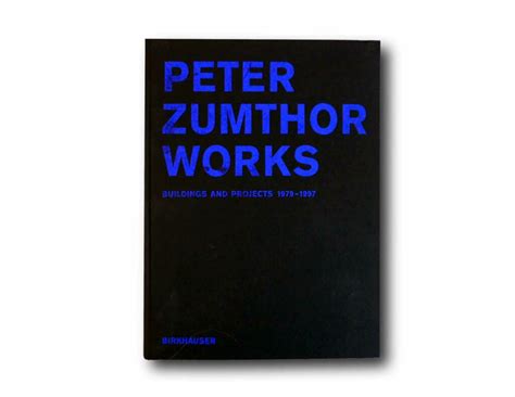 Peter Zumthor Works - bookm-ark.fi