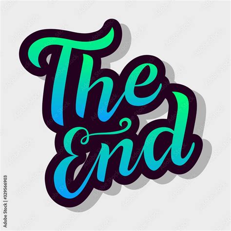 The end gradient lettering text on gray background. Handmade ...