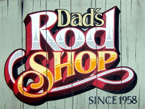 Dad's Rod Shop. Hand painted faux antique sign by John King. | Hand ...