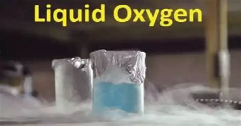 Liquid Oxygen – a liquid form of molecular oxygen - Assignment Point