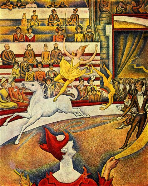 The Circus "NO SPIN ZONE": The Circus--George Seurat 1891