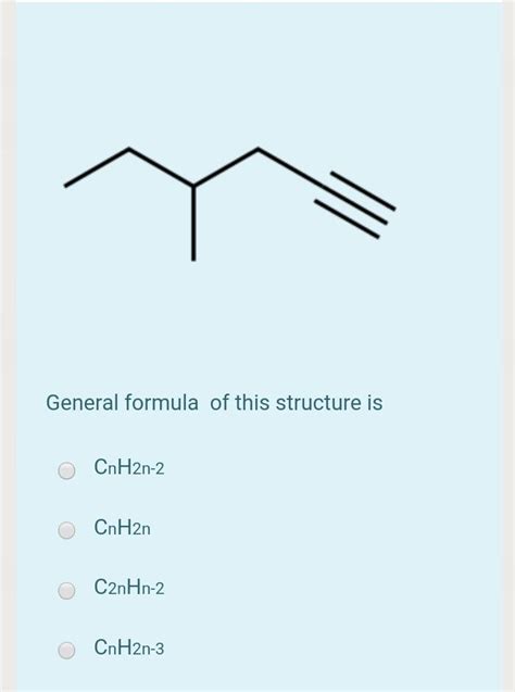 Solved General formula of this structure is CnH2n-2 CnH2n | Chegg.com