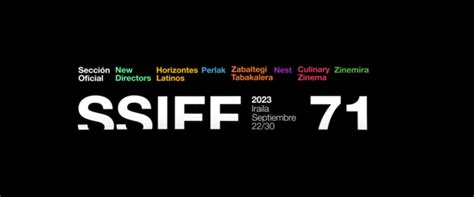 San Sebastián Festival 2023: wararka, barnaamijyada iyo filimada | Bezzia