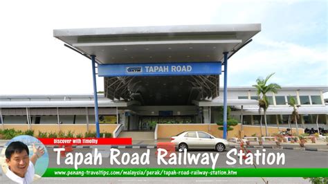 Tapah Road Railway Station, Perak