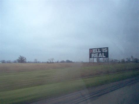 Hell Is Real | And its name is "Ohio". (Sign along I-71, abo… | Flickr