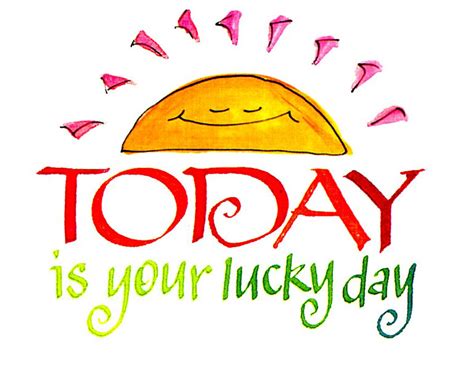 Today is your lucky day – Pam Grout