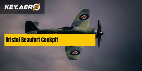 Bristol Beaufort Cockpit | Key Aero