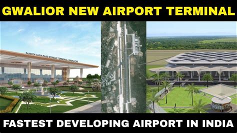 Gwalior New Airport Terminal | Fastest Developing Airport In India ...