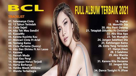 BCL - Full Album Terbaik & Terpopuler 2021 - YouTube