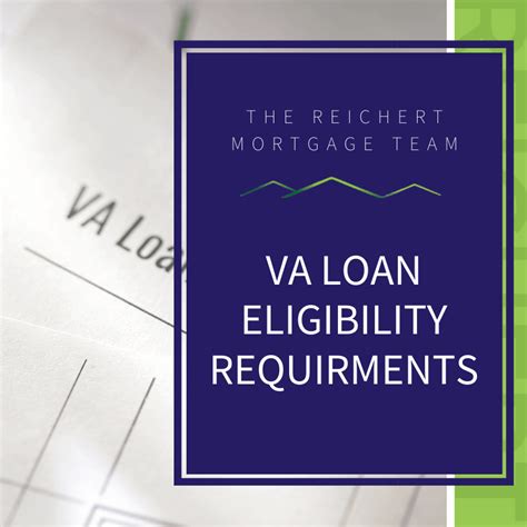 VA Loan Eligibility Requirements | The Reichert Mortgage Team