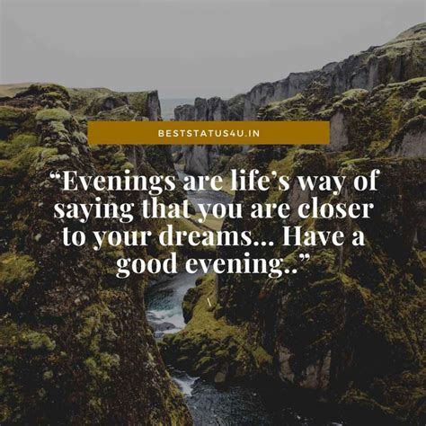 Good Evening Quotes [Best Status for Better Evenings]