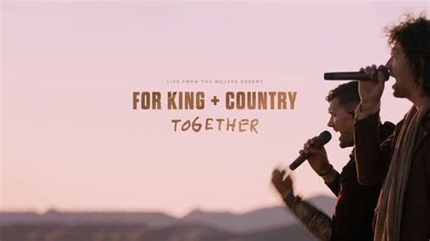 for KING + COUNTRY | TOGETHER (Live from the Mojave Desert) - YouTube