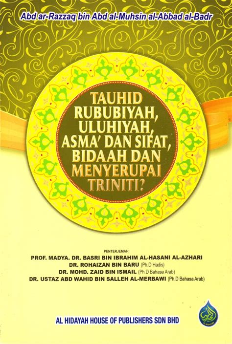 Tauhid Rububiyah, Uluhiyah, Asma’ & Sifat, Bidaah dan Menyerupai ...