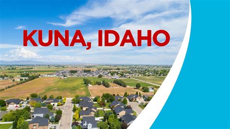 Welcome to Kuna, Idaho - YouTube