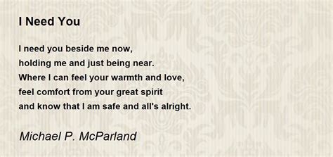 I Need You by Michael P. McParland - I Need You Poem