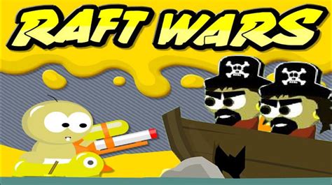 Raft Wars