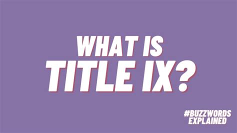 What Is Title IX? An Overview for Educators and Students