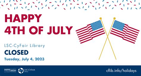 Lone Star College-CyFair Library will be closed Tuesday, July 4 in ...